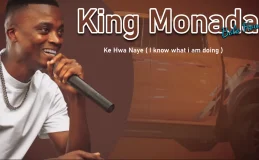 King Monada – Ke Hwa Naye (I know what i am doing)